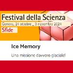 Di ritorno dal K2, Ice Memory – Una missione davvero Glaciale!